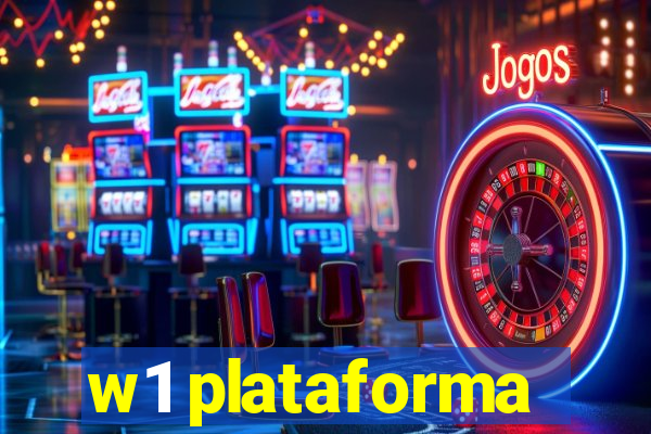 w1 plataforma